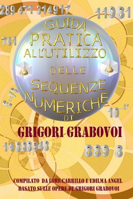 Guida Pratica All'utilizzo Delle Sequenze Numer... [Italian] B09CRNPRPL Book Cover