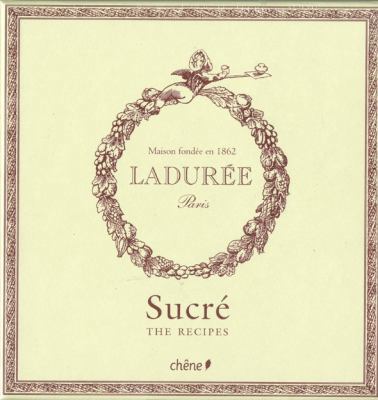 Laduree Sucre (French Edition) [French] 2812300639 Book Cover