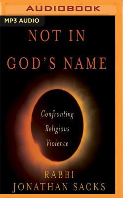 Not in God's Name: Confronting Religious Violence 1543699391 Book Cover