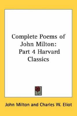 Complete Poems of John Milton: Part 4 Harvard C... 1432621580 Book Cover