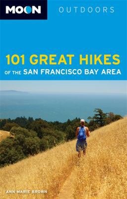 Moon 101 Great Hikes of the San Francisco Bay Area 1612386466 Book Cover