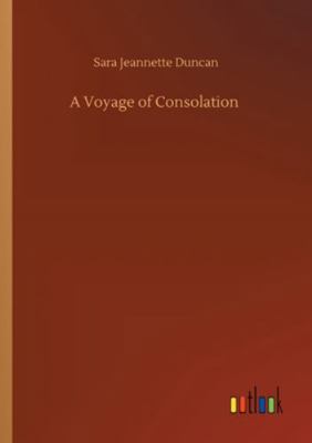 A Voyage of Consolation 3752309091 Book Cover