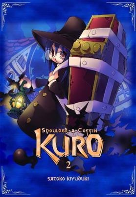 Shoulder-A-Coffin Kuro, Vol. 2: Volume 2 0759529019 Book Cover