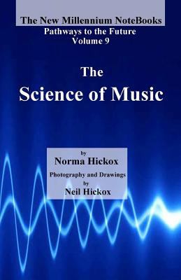 The Science of Music: Pathways to the Future 1530954290 Book Cover