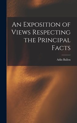 An Exposition of Views Respecting the Principal... 1018215743 Book Cover