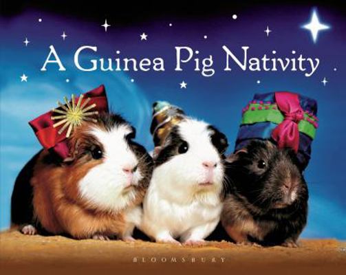 A Guinea Pig Nativity (Guinea Pig Classics) 1620405873 Book Cover