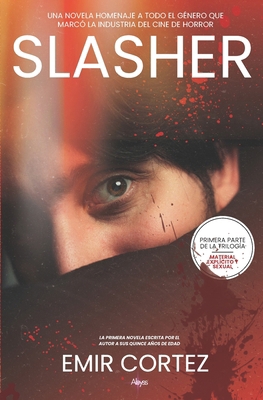 Slasher [Spanish] B09CB6TSQ2 Book Cover