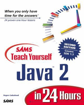 Sams Teach Yourself Java 2 in 24 Hours (2nd Edi... 0672320363 Book Cover