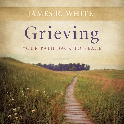 Grieving: Your Path Back to Peace B0DFZWTS58 Book Cover