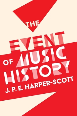 The Event of Music History 1783275995 Book Cover