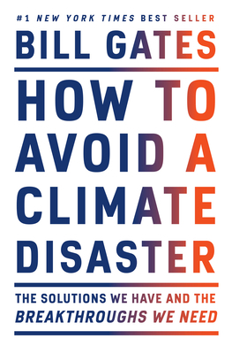 How to Avoid a Climate Disaster: The Solutions ... 0385546130 Book Cover