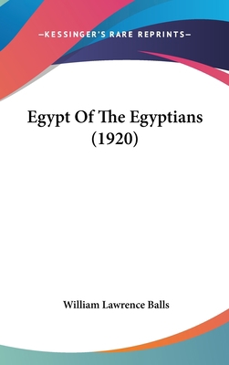 Egypt of the Egyptians (1920) 1436977746 Book Cover