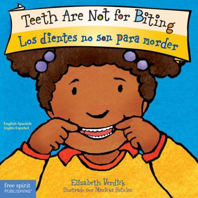 Teeth Are Not for Biting / Los Dientes No Son P... [Spanish] 1631981579 Book Cover