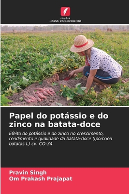 Papel do potássio e do zinco na batata-doce [Portuguese] 6207350324 Book Cover