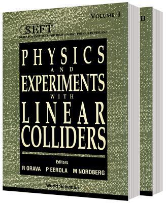 Physics and Experiments with Linear Colliders (... 981021054X Book Cover