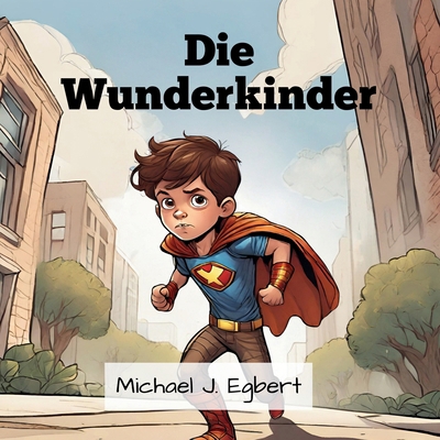 Die Wunderkinder [German] B0CVJNVTN7 Book Cover