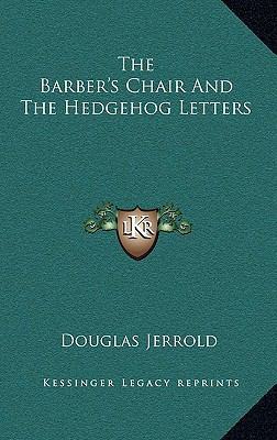 The Barber's Chair and the Hedgehog Letters 1163355593 Book Cover