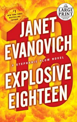 Explosive Eighteen [Large Print] 0739378228 Book Cover