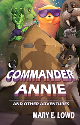 Commander Annie and Other Adventures 1614505977 Book Cover