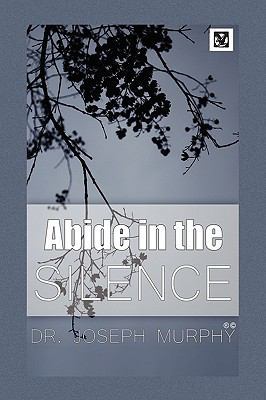 Abide in the Silence 1441593098 Book Cover