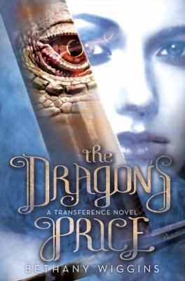 The Dragon's Price (a Transference Novel) 0399551166 Book Cover
