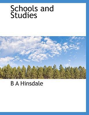 Schools and Studies [Large Print] 1116040468 Book Cover