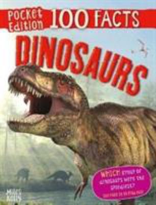 Dinosaurs (100 Facts Pocket Edition) 1786176130 Book Cover