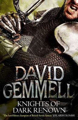 Knights of Dark Renown [Paperback] David Gemmell 0356503798 Book Cover
