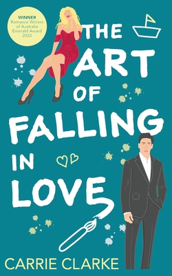 The Art of Falling In Love: A hot and steamy, e... 0645698210 Book Cover