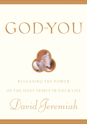 God in You: Releasing the Power of the Holy Spi... B0006R2KKK Book Cover