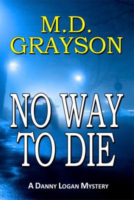 No Way To Die 0984951822 Book Cover