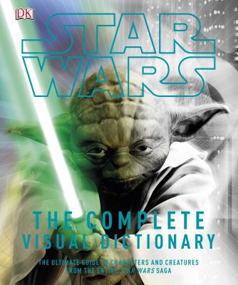 Star Wars Complete Visual Dictionary 1409374912 Book Cover