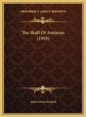 The Skull Of Amiurus (1919) 1169815251 Book Cover