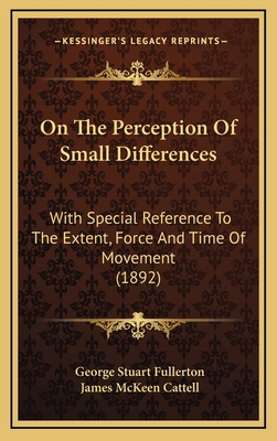 On The Perception Of Small Differences: With Sp... 1167071859 Book Cover