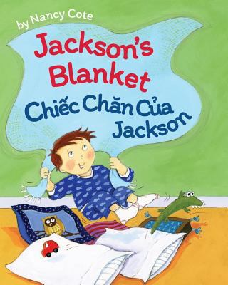Jackson's Blanket / Cau Chuyen Ve Coc Con Va Lu... 1683041275 Book Cover