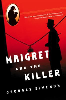 Maigret and the Killer (Maigret Mystery Series) 0156028417 Book Cover