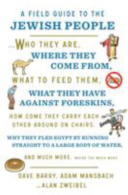 A Field Guide to the Jewish People: Who They Ar... 1250191963 Book Cover
