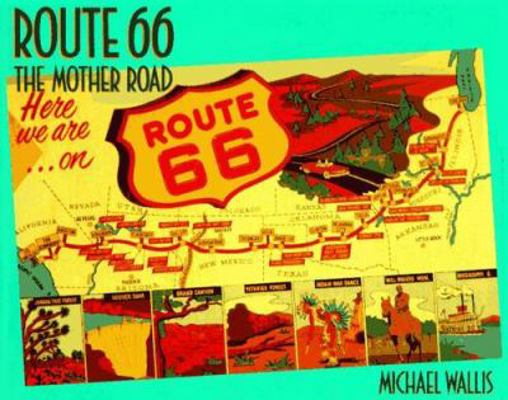 Route 66: The Mother Road 0312082851 Book Cover