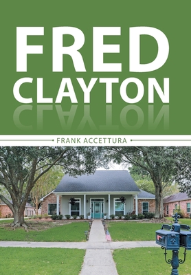 Fred Clayton 1665717424 Book Cover