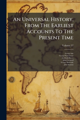 An Universal History, From The Earliest Account... 1178934020 Book Cover