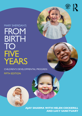 Mary Sheridan's from Birth to Five Years: Child... 0367522519 Book Cover