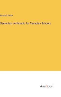 Elementary Arithmetic for Canadian Schools 3382195534 Book Cover