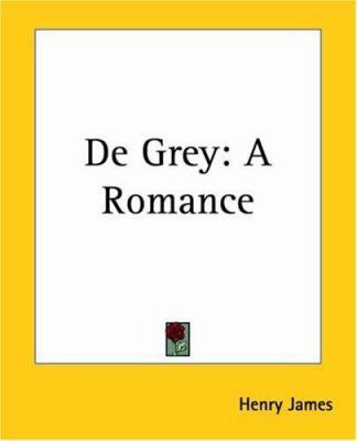 De Grey: A Romance 1419115340 Book Cover