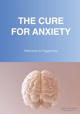 The Cure For Anxiety B0C12527G8 Book Cover