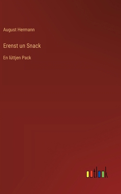 Erenst un Snack: En lüttjen Pack [German] 3368388436 Book Cover