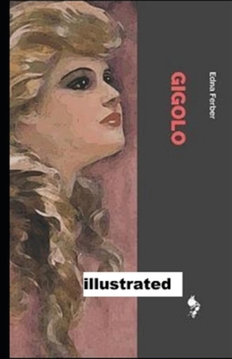 Gigolo Illustrated B08K4SWP53 Book Cover