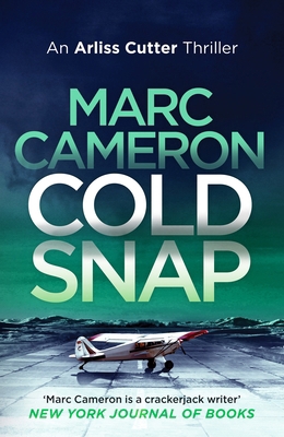 Cold Snap (The Arliss Cutter Thrillers) 1804360139 Book Cover