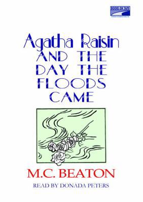 Agatha Raisin and the Day the Floods Came 0736688080 Book Cover