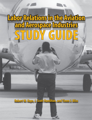 Labor Relations in the Aviation and Aerospace I... 080933044X Book Cover