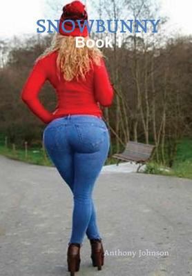 "Snow Bunny" 1387476629 Book Cover